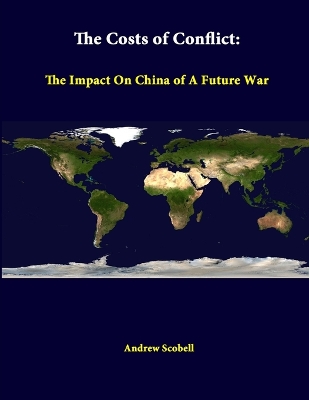 Book cover for The Costs of Conflict: the Impact on China of A Future War
