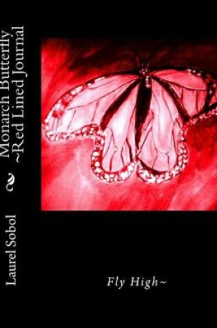 Cover of Monarch Butterfly Red Lined Journal