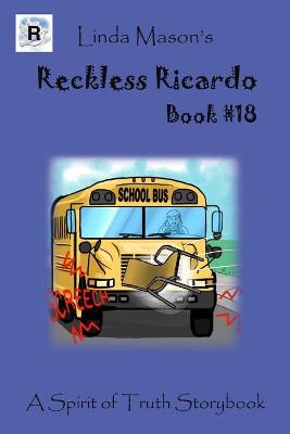 Book cover for Reckless Ricardo Book #18