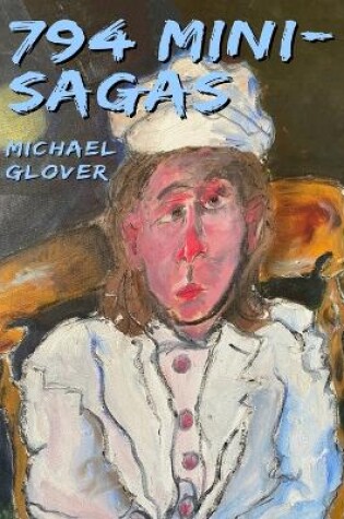 Cover of 794 Mini Sagas