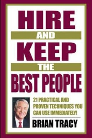Cover of Hire and Keep the Best People