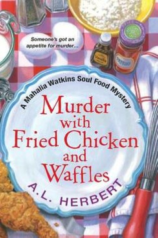 Murder with Fried Chicken and Waffles