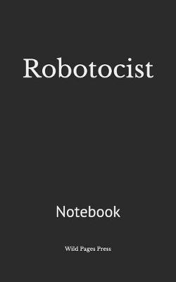 Book cover for Robotocist