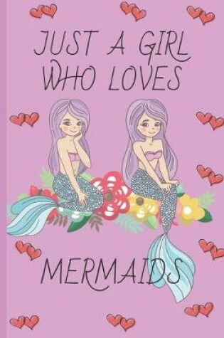Cover of Just A Girl Who Loves Mermaids