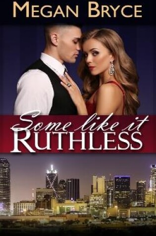 Cover of Some Like It Ruthless