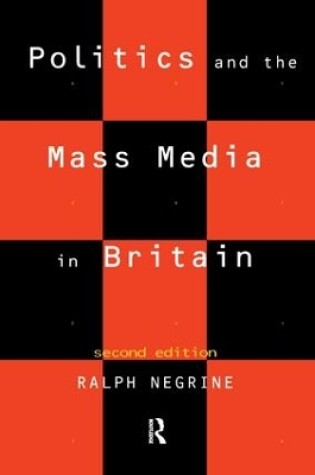 Cover of Politics and the Mass Media in Britain