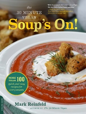 Book cover for The 30-Minute Vegan: Soup's On!