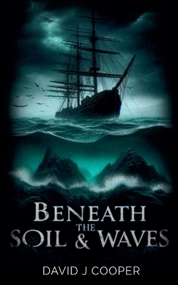 Book cover for Beneath the Soil and Waves