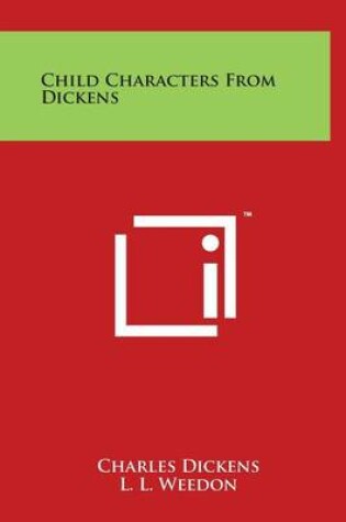 Cover of Child Characters From Dickens