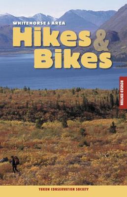 Cover of Whitehorse & Area Hikes & Bikes