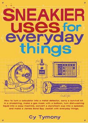 Book cover for Sneakier Uses for Everyday Things, 2