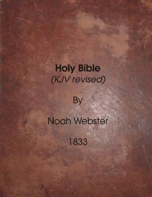 Book cover for Holy Bible: KJV Revised. 1833