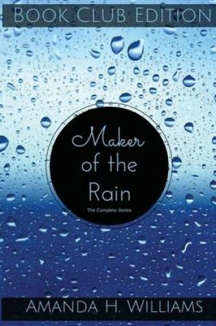 Cover of Maker of the Rain Book Club Edition