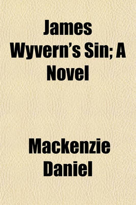 Book cover for James Wyvern's Sin (Volume 3); A Novel