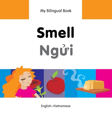 Book cover for My Bilingual Book -  Smell (English-Vietnamese)