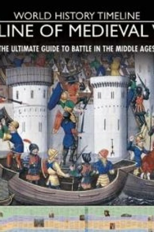 Cover of The Timeline of Medieval Warfare
