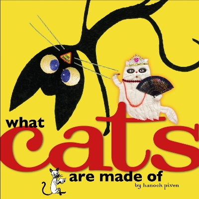 Book cover for What Cats Are Made Of