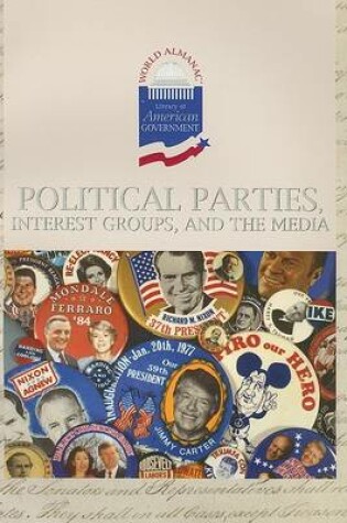 Cover of Political Parties, Interest Groups, and the Media