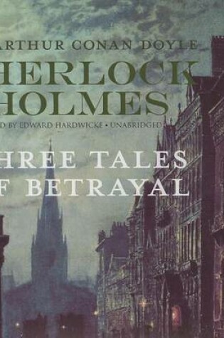 Cover of Three Tales of Betrayal