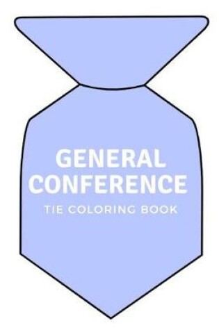 Cover of General Conference Tie Coloring Book