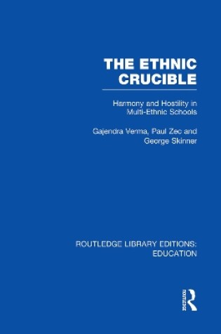 Cover of The Ethnic Crucible (RLE Edu J)