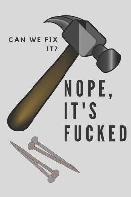 Book cover for Can We Fix It? Notebook