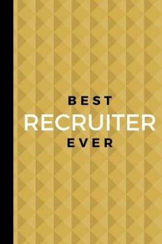 Cover of Best Recruiter Ever
