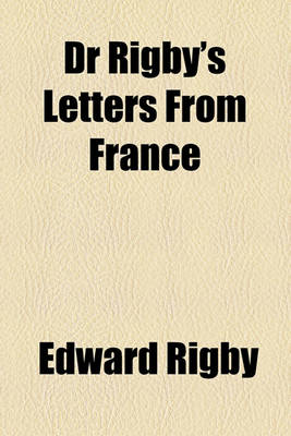 Book cover for Dr Rigby's Letters from France