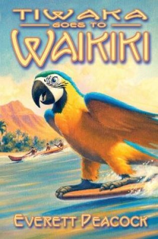 Cover of Tiwaka Goes to Waikiki