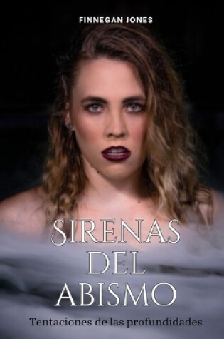 Cover of Sirenas del abismo