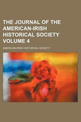 Cover of The Journal of the American-Irish Historical Society Volume 4