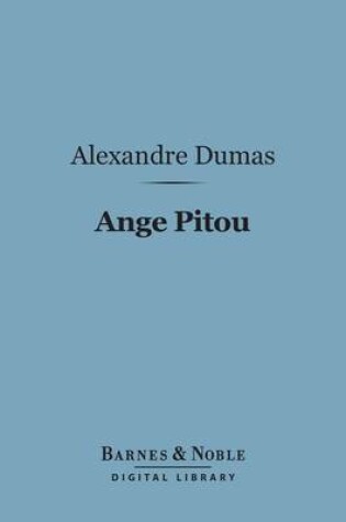 Cover of Ange Pitou (Barnes & Noble Digital Library)