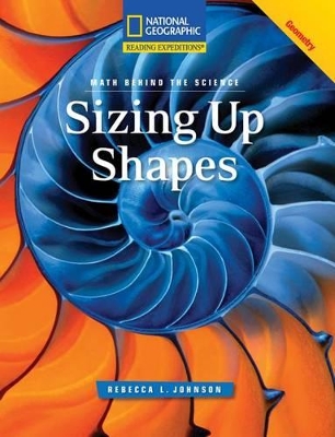 Cover of Reading Expeditions (Science: Math Behind the Science): Sizing Up Shapes