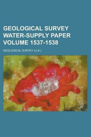 Cover of Geological Survey Water-Supply Paper Volume 1537-1538