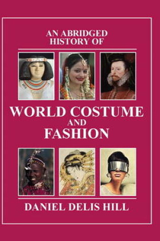 Cover of An Abridged History of World Costume and Fashion