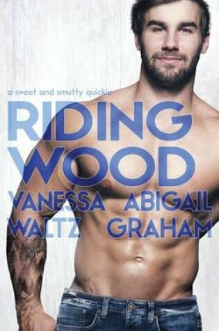 Cover of Riding Wood