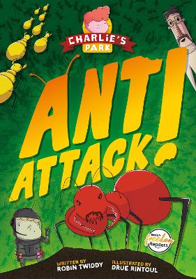 Cover of Ant Attack (Charlie's Park #2)