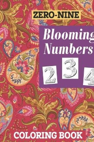 Cover of ZERO-NINE Blooming Numbers Coloring Book