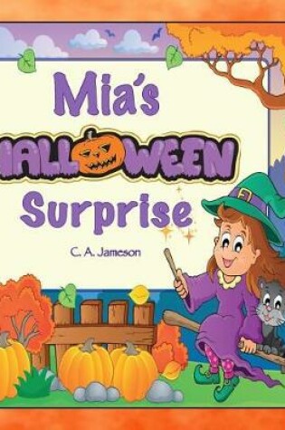 Cover of Mia's Halloween Surprise (Personalized Books for Children)
