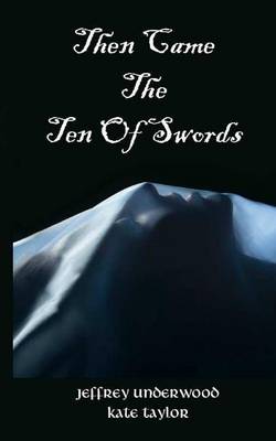 Book cover for Then Came The Ten Of Swords