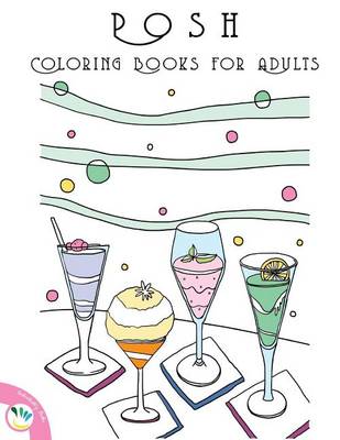 Cover of Posh Coloring Books For Adults