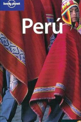 Cover of Peru - Lonely Planet En Espaol