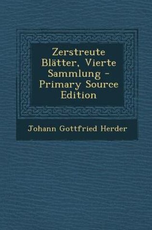 Cover of Zerstreute Blatter, Vierte Sammlung