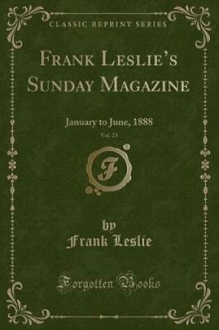 Cover of Frank Leslie's Sunday Magazine, Vol. 23