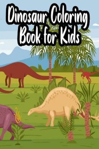 Cover of Dinosaur coloring book for kids