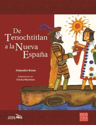 Cover of de Tenochtitlan a la Nueva España