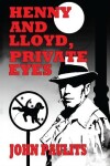 Book cover for Henny and Lloyd, Private Eyes