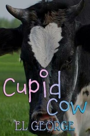 Cover of Cupid Cow