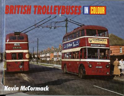 Book cover for British Trolleybuses In Colour