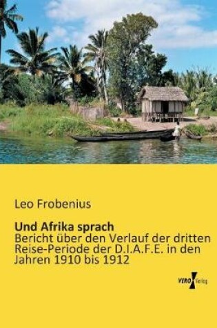 Cover of Und Afrika sprach